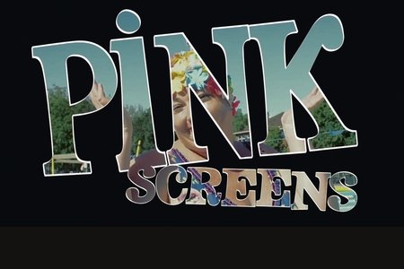 pinkscreens 2013